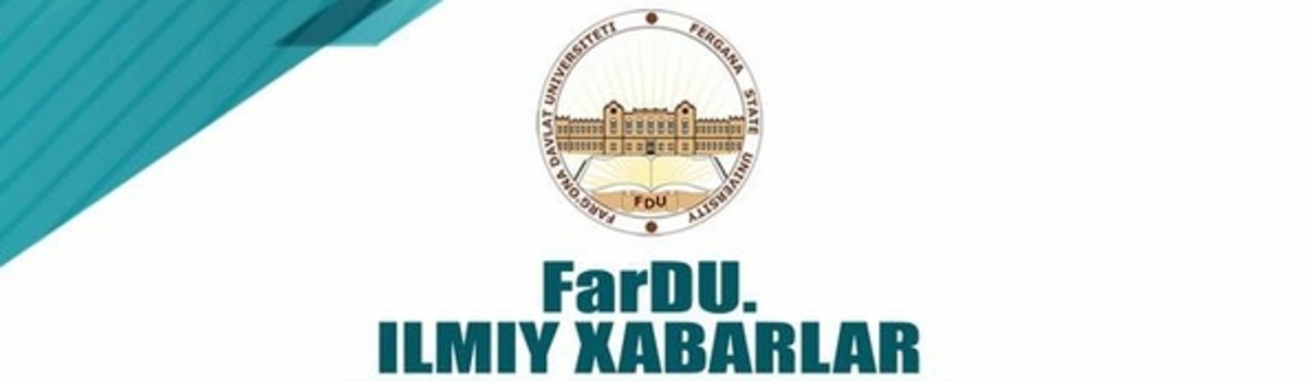 FarDU ILMIY XABARLAR 2022-YIL 1-SON